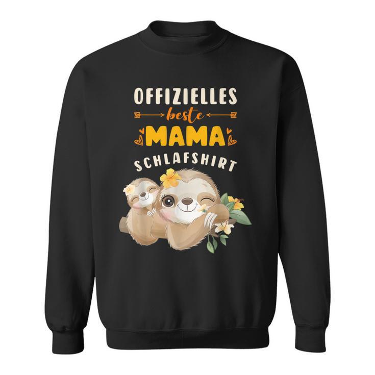 Offizielles Beste Mama Schlaf Für Mutter Sweatshirt