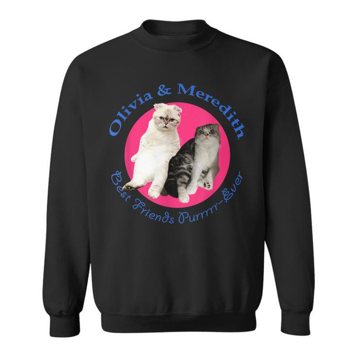Olivia & Meredith - Best Friends Purrrr-Ever  Sweatshirt