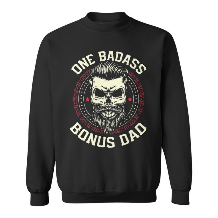 One Badass Bonus Dad Funny Fathers Day Gift Sweatshirt