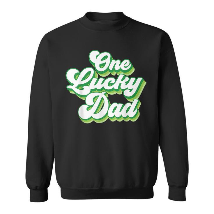 One Lucky Dad Retro Vintage St Patricks Day  Sweatshirt
