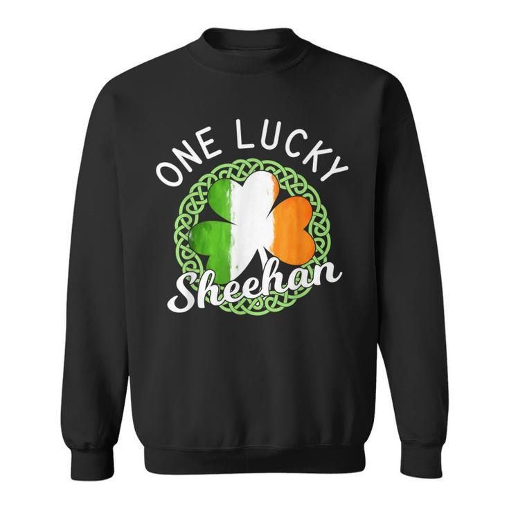 One Lucky Sheehan Irish Family Name Sweatshirt