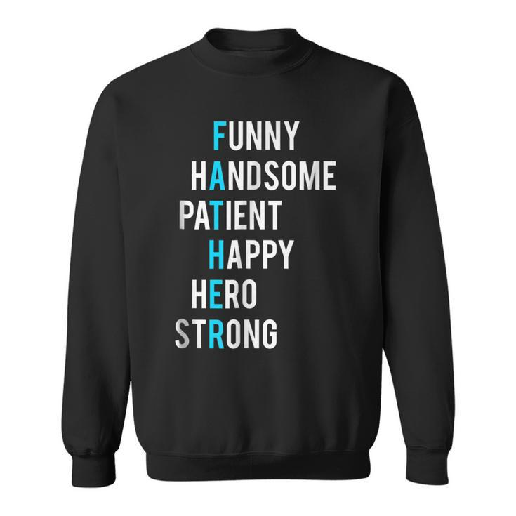 Original Fathers Day Father Acronym  Best Dad 1 Gift For Mens Sweatshirt