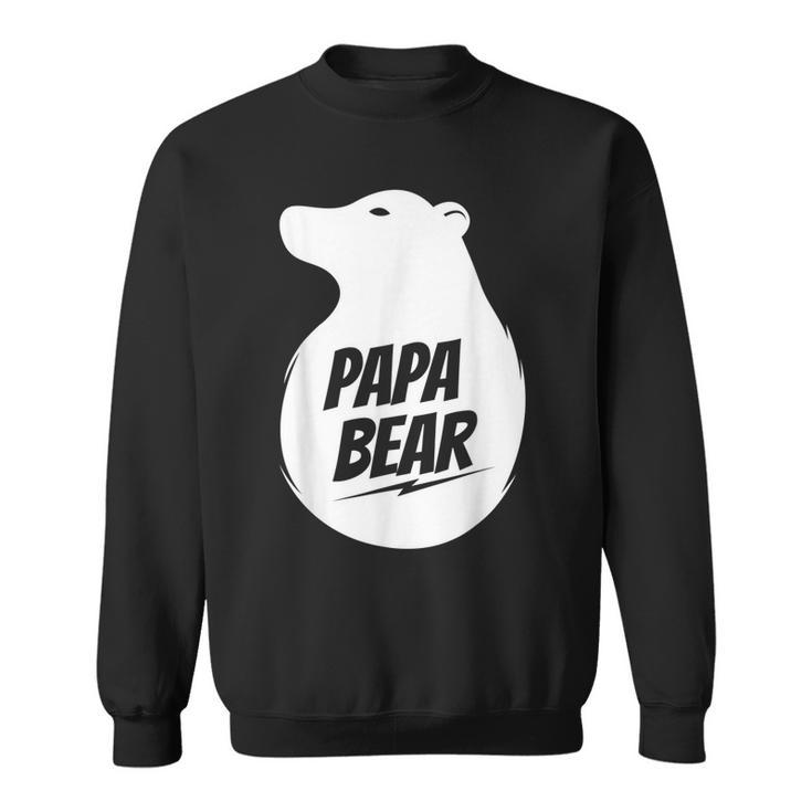 Papa Bear | Best Fathers Day Gift For Dad Papa Bear Gift For Mens Sweatshirt