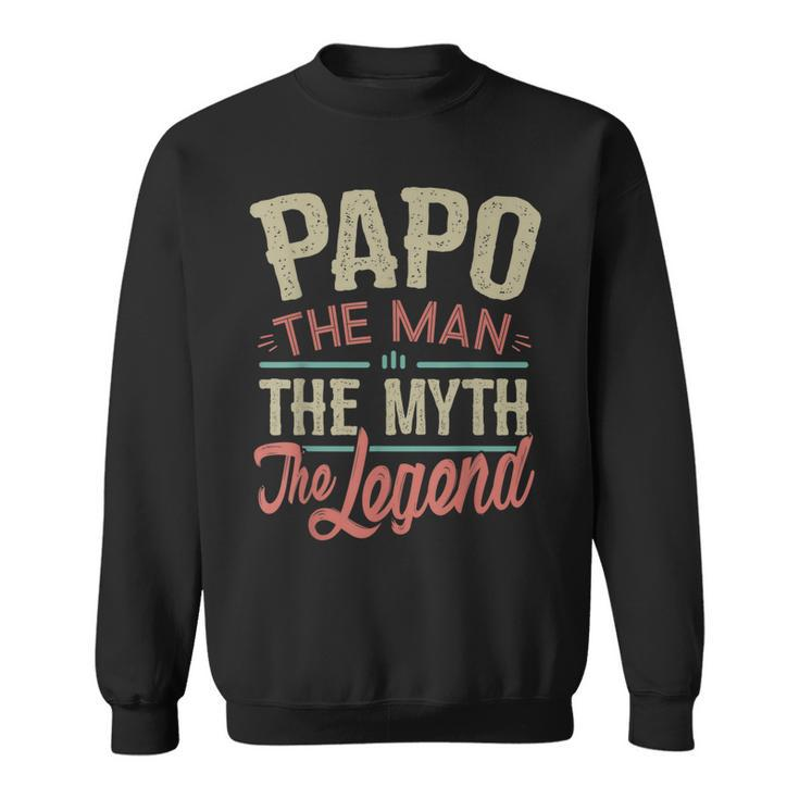 Papo  From Grandchildren Papo The Myth The Legend Gift For Mens Sweatshirt