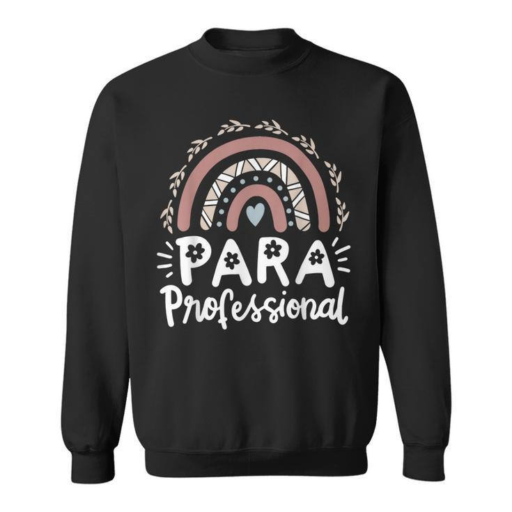 Para Paraprofessional Para Professional  Sweatshirt