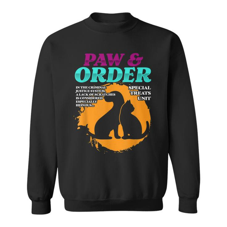 Paw And Order Special Feline Unit Pets Training Animal Lover  Sweatshirt