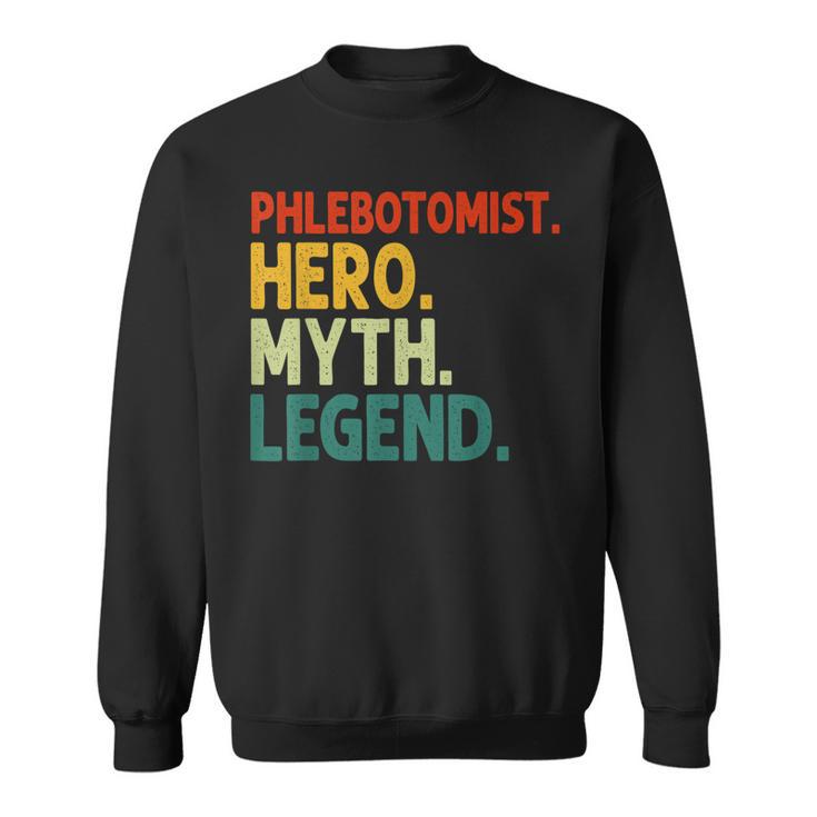 Phlebotomiker Held Mythos Legende Vintage-Phlebotomie Sweatshirt