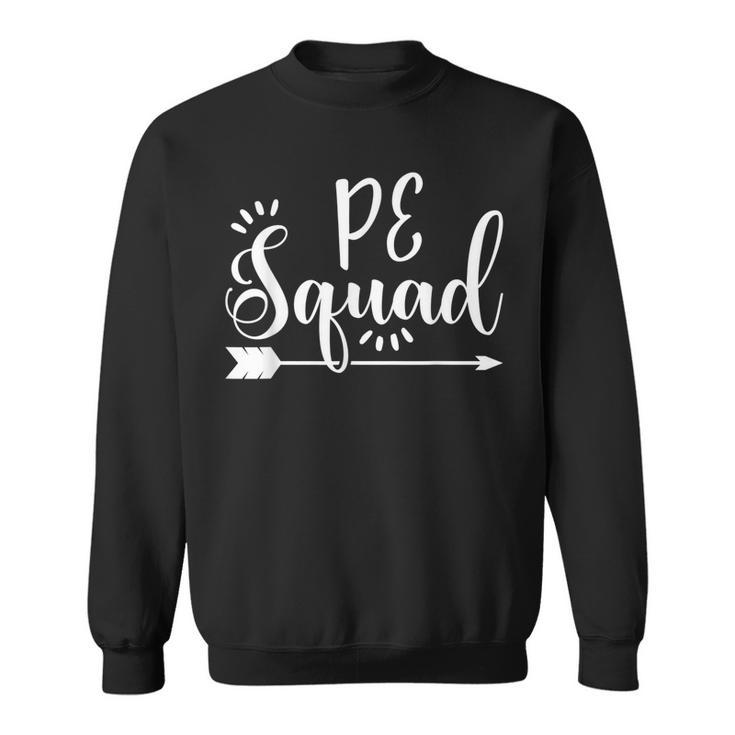 Physical Education Gift Pe Squad Appreciation Gift Sweatshirt
