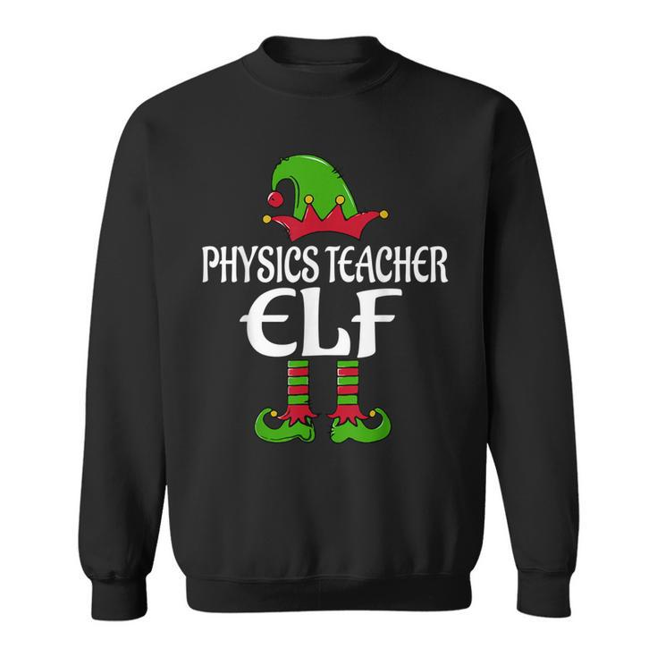 Physics Teacher Elf Funny Matching Family Christmas Pajamas  Men Women Sweatshirt Graphic Print Unisex