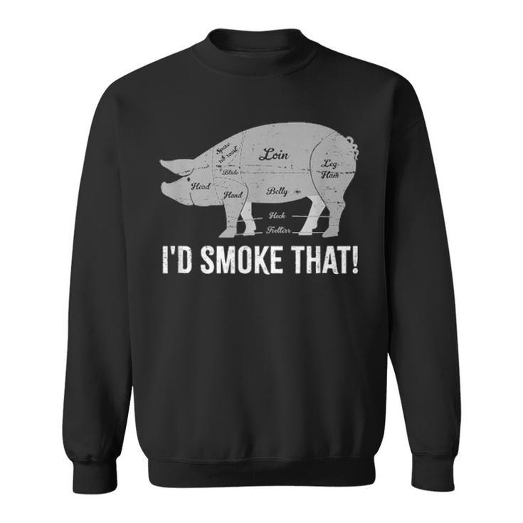 Pig Id Smoke That Bbq Grilling Fathers Day Smoking Meat Sweatshirt
