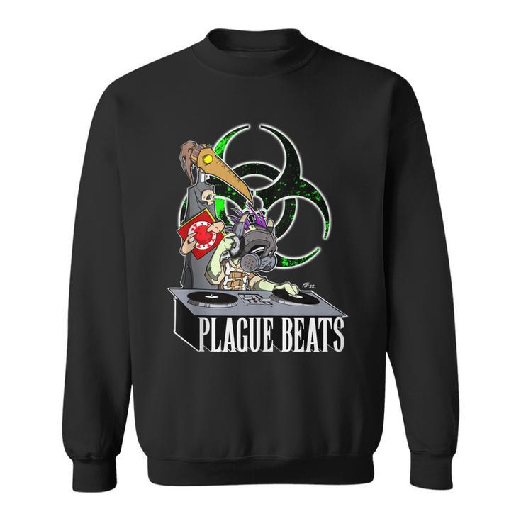 Plague Beats  Sweatshirt
