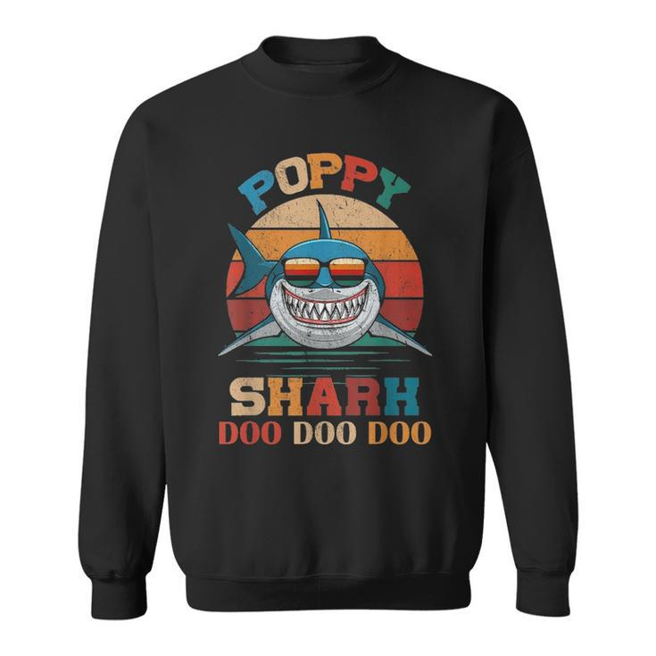 Poppy Shark  Doo Doo Doo Fathers Day Gift Sweatshirt