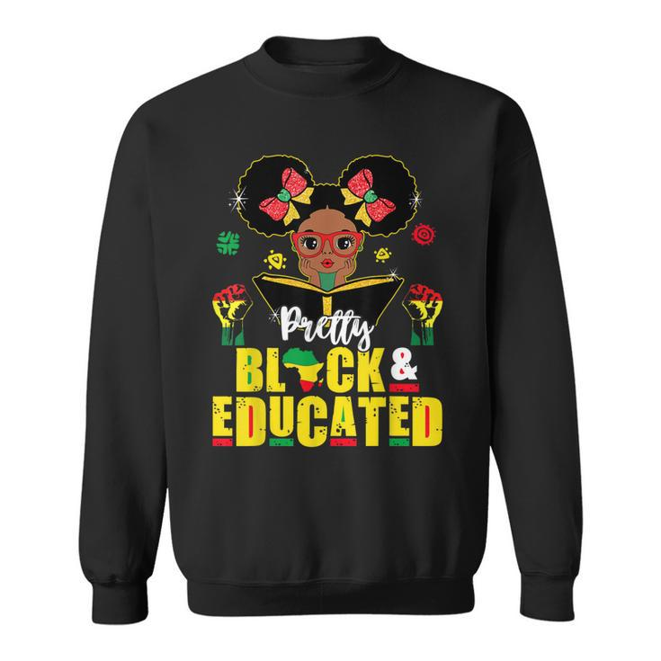 Pretty Black And Educated I Am The Strong African Queen  V4 Sweatshirt