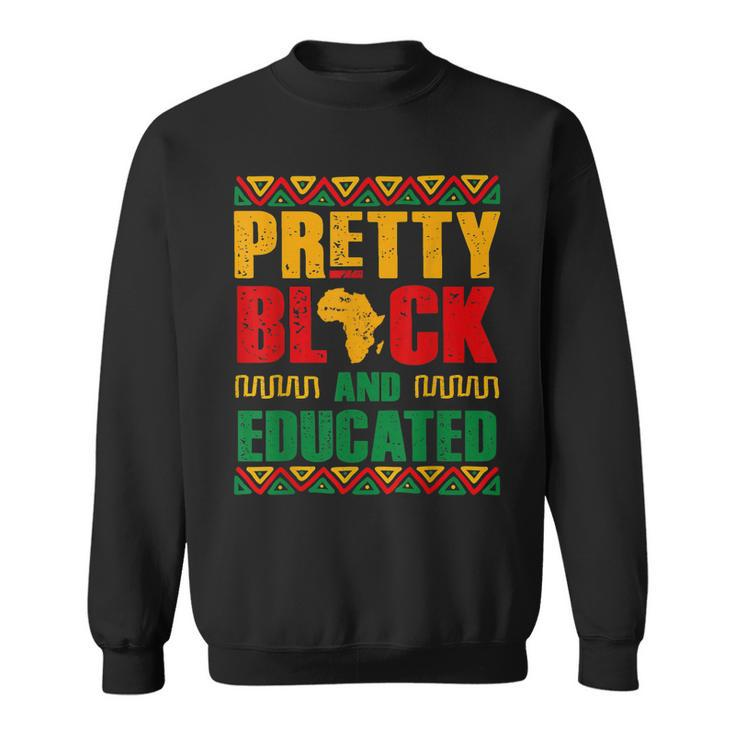 Pretty Black And Educated Women African Map Black History  Sweatshirt