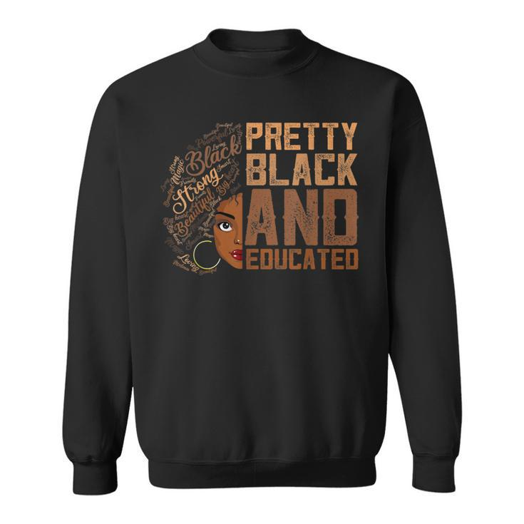 Pretty Black Girl Afro Women Black & Educated History Month Sweatshirt