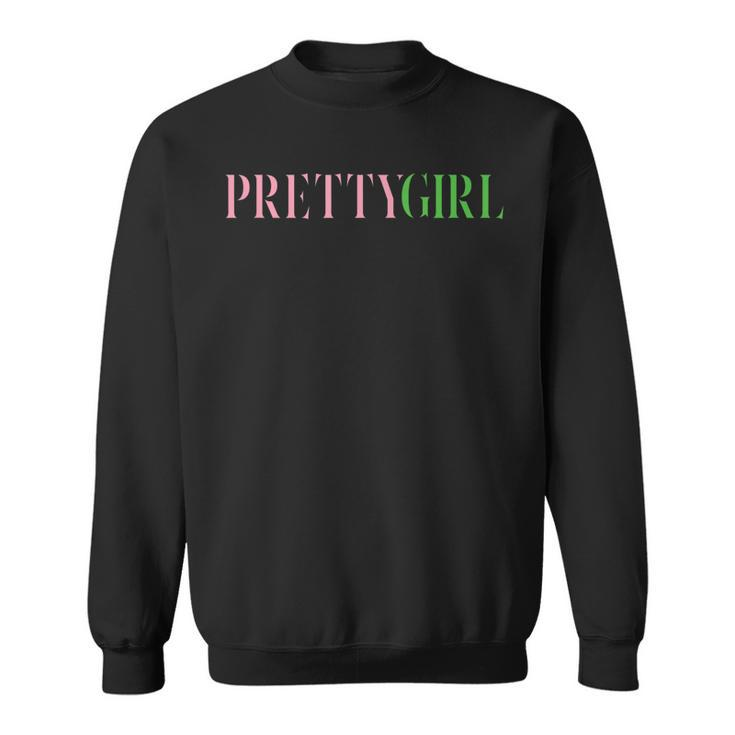 Pretty Girl Aka Beauty Style  Sweatshirt