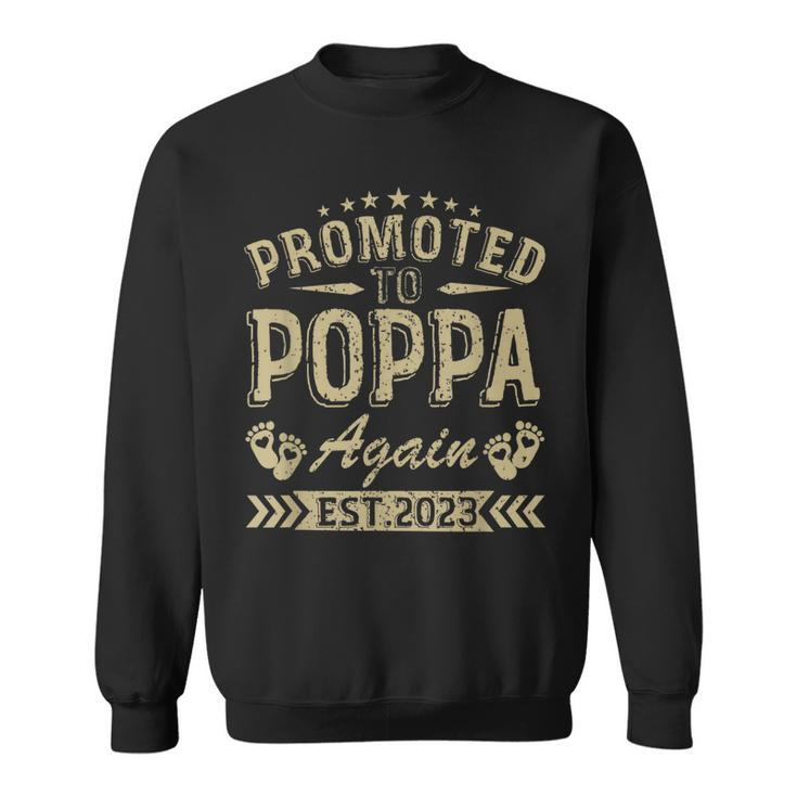Promoted To Poppa Again 2023 Soon To Be Dad Fathers Day  Sweatshirt