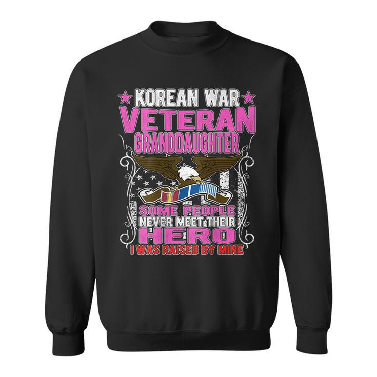 Proud Korean War Veteran Granddaughter Veterans Family Gift  Men Women Sweatshirt Graphic Print Unisex