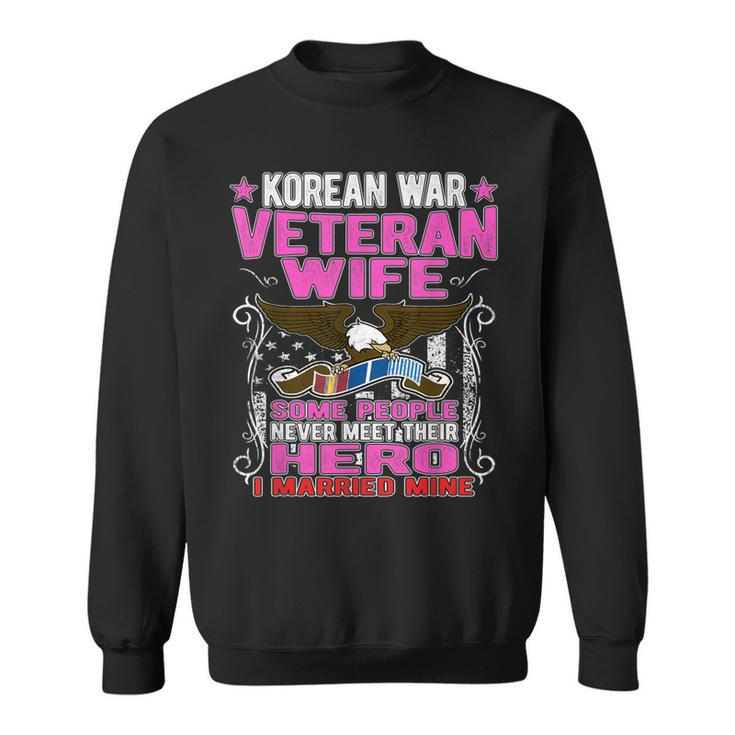 Proud Korean War Veteran Wife Military Veterans Spouse Gift Men Women Sweatshirt Graphic Print Unisex