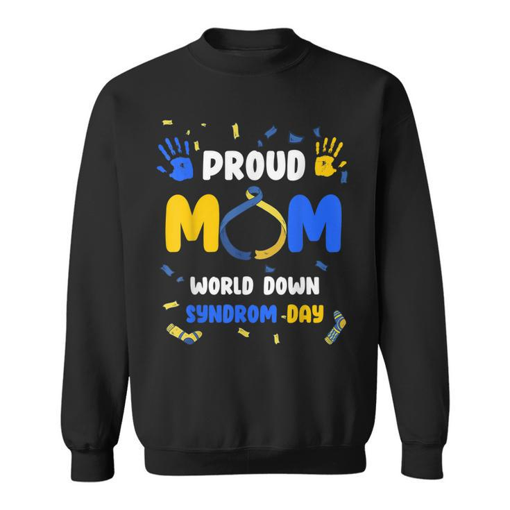 Proud Mom T21 World Down Syndrome Awareness Day Ribbon  Sweatshirt