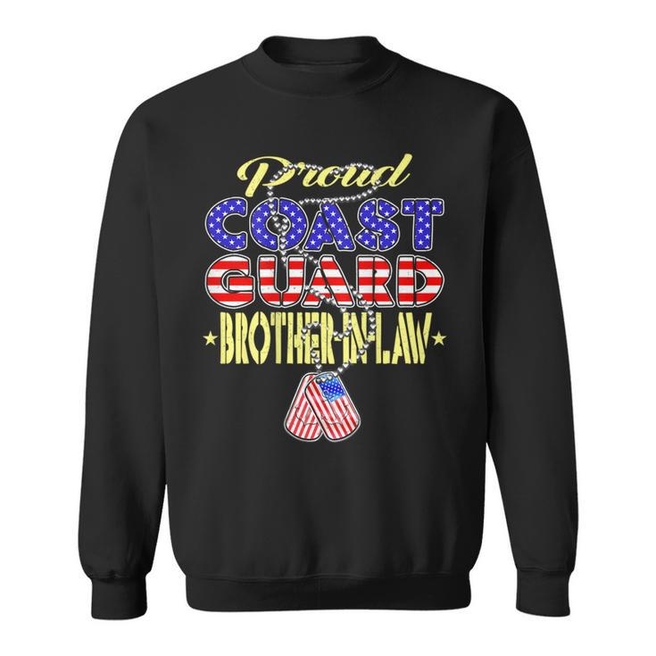 Proud Us Coast Guard Brother-In-Law Dog Tags Military Family  Sweatshirt