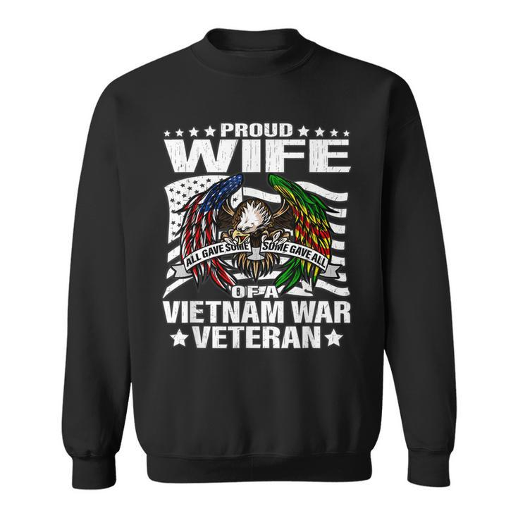 Proud Wife Of Vietnam Veteran All Gave Some Some Gave All  Men Women Sweatshirt Graphic Print Unisex