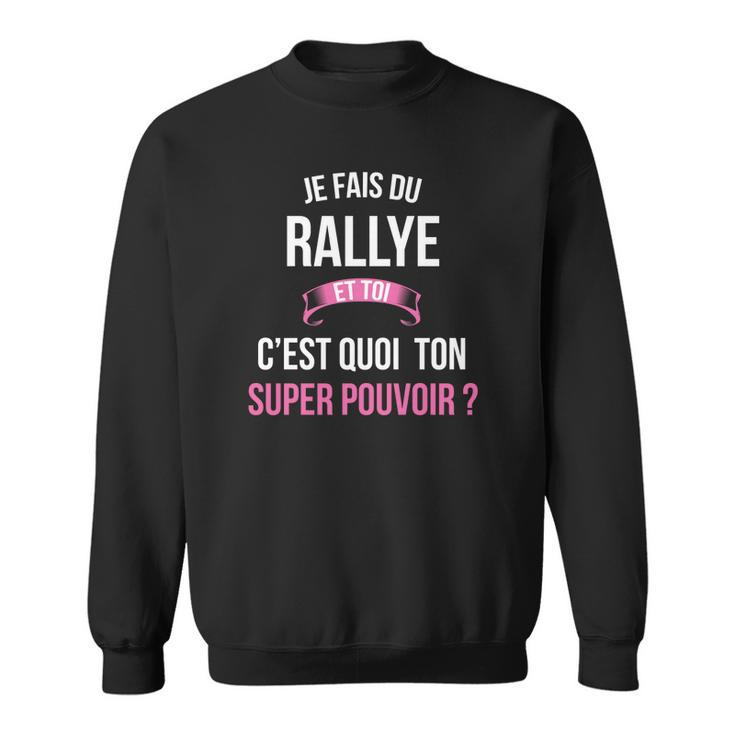Rallye Superkraft Sweatshirt, Witziges Outfit für Heldinnen