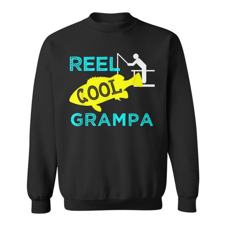 Reel Cool Grampa T  Funny Fisherman Fathers Day Gifts Gift For Mens Sweatshirt