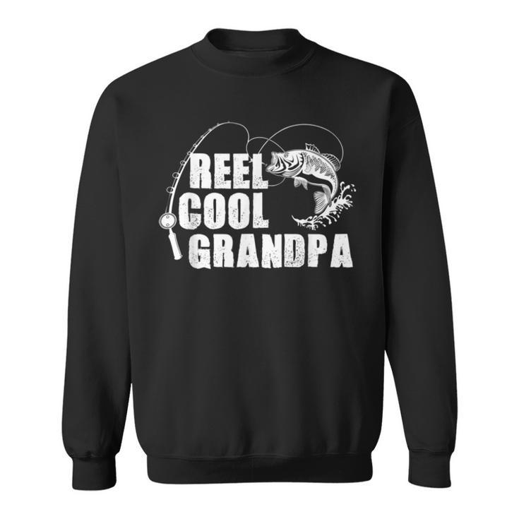 Reel Cool Grandpa Fishing Gifts  For Dad Or Grandpa Sweatshirt