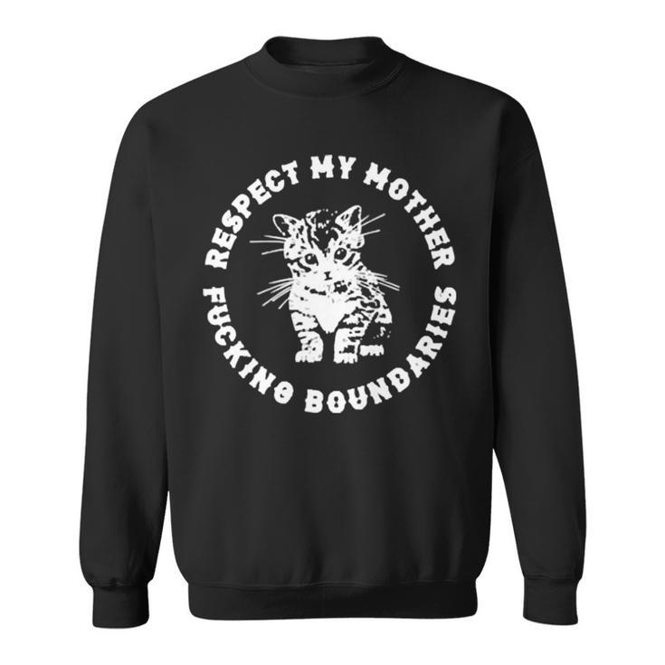 Respect My Mother Fucking Boundaries Punk Feminist Kitten Sweatshirt