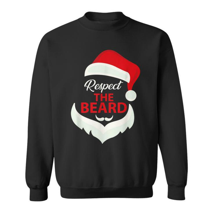 Respect The Beard Santa Claus Christmas  Men Women Sweatshirt Graphic Print Unisex