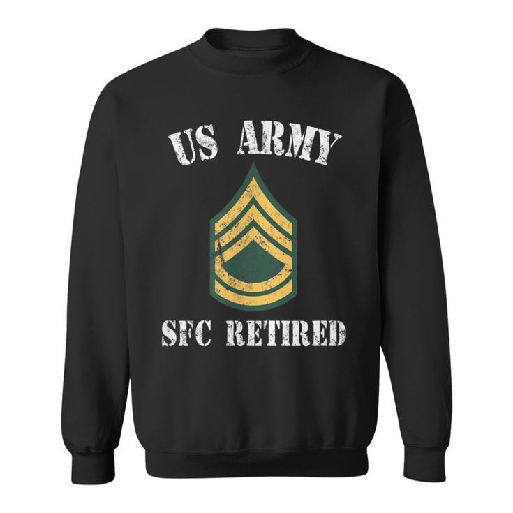 Retired Army Sergeant First Class Military Veteran  Men Women Sweatshirt Graphic Print Unisex