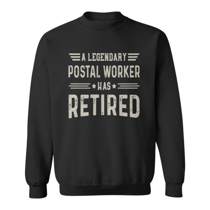 Retired Postal Worker Shirt - Legendary Postal Worker Men Women Sweatshirt Graphic Print Unisex
