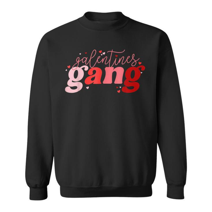 Retro 2023 Valentines Day Galentines Gang Funny  Sweatshirt
