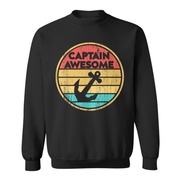 Retro Anchor Sailboat - Vintage Sailing Captain Awesome  Sweatshirt