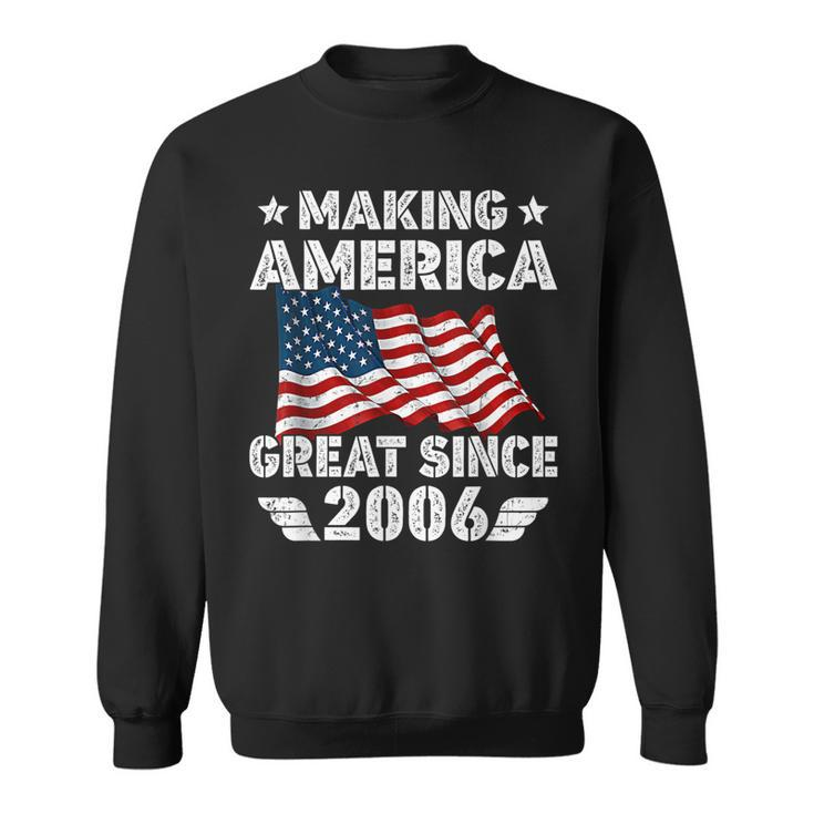 Retro Birthday Vintage Making America Flag Great Since 2006  Men Women Sweatshirt Graphic Print Unisex