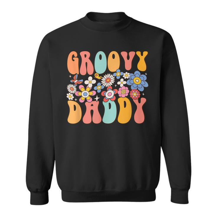 Retro Groovy Daddy Birthday Matching Family Party Father Day  Sweatshirt