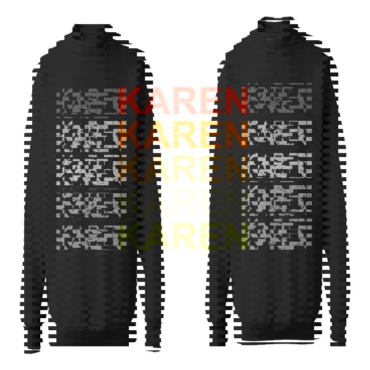 Retro Karen Personalized Karen Name Girl Woman Karen Sweatshirt