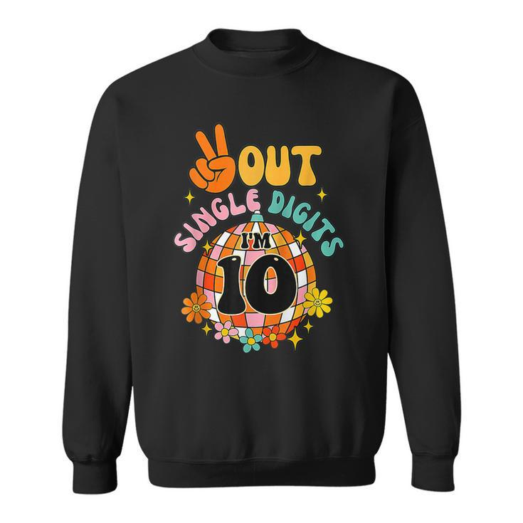 Retro Peace Out Single Digits Im 10 Year Old 10Th Birthday  Sweatshirt