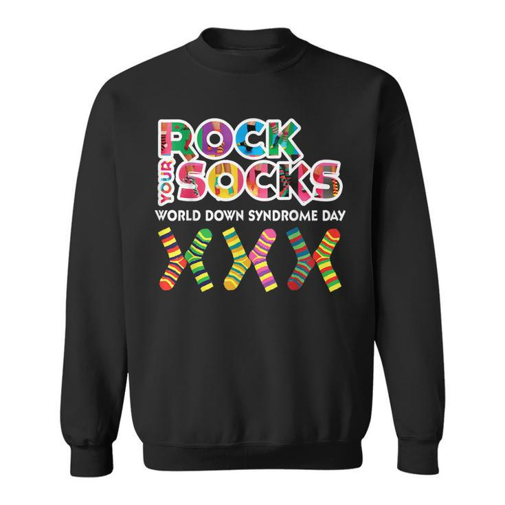 Rock Your Socks For World Down Syndrome Day Gift  Sweatshirt
