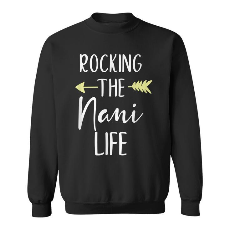 Rocking The Nani Life Cute Rockin Cool  Men Women Sweatshirt Graphic Print Unisex
