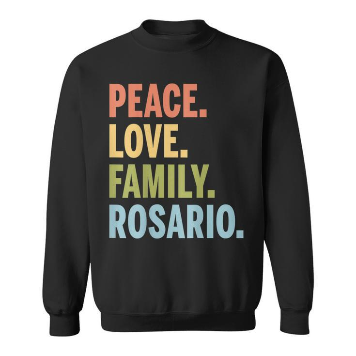 Rosario Last Name Peace Love Family Matching Sweatshirt