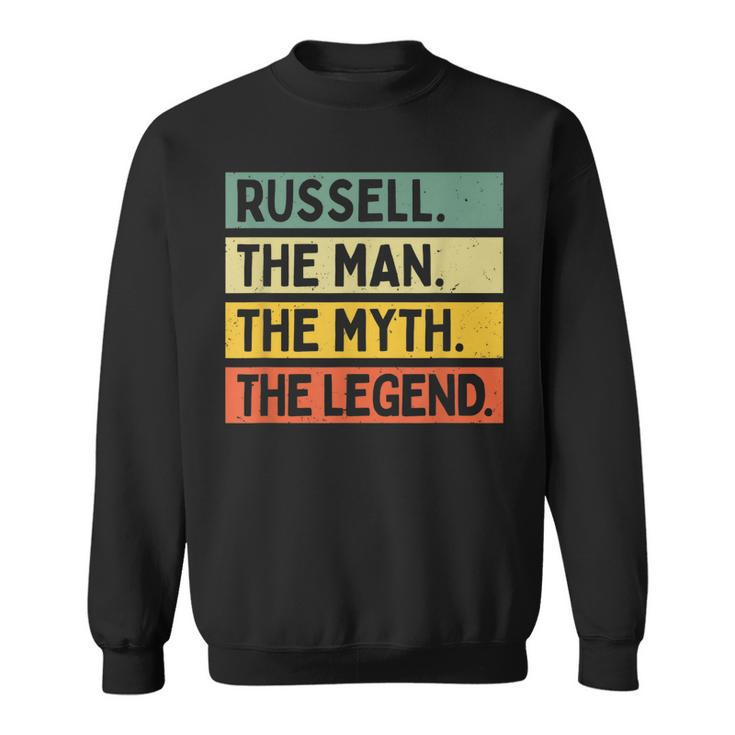 Russell The Man The Myth The Legend Funny Personalized Quote Gift For Mens Sweatshirt