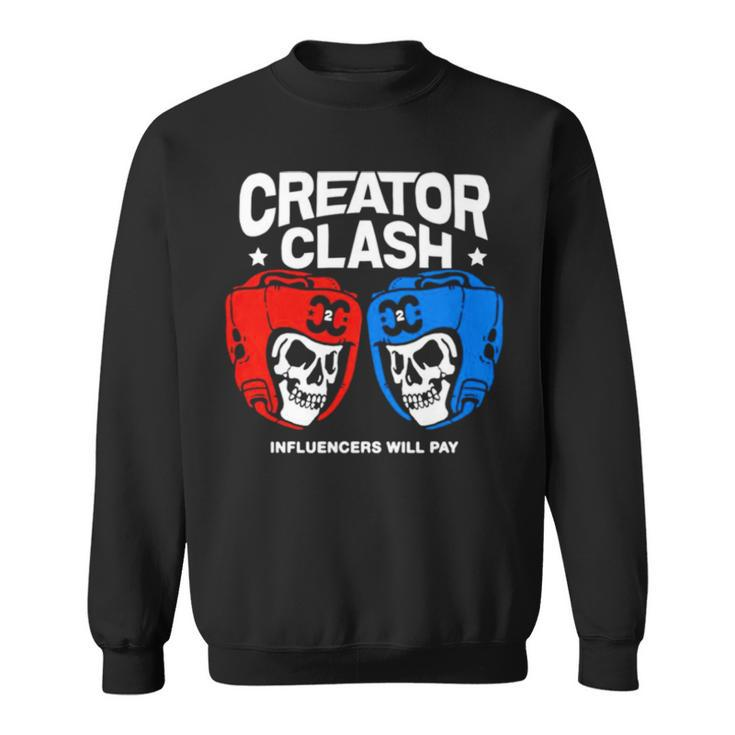 Skull Showdown Creator Clash Influencers Will Pay Sweatshirt