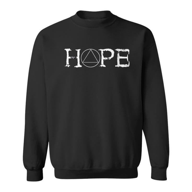 Sobriety Hope Recovery Alcoholic Sober Recover Aa Support Men Women Sweatshirt Graphic Print Unisex