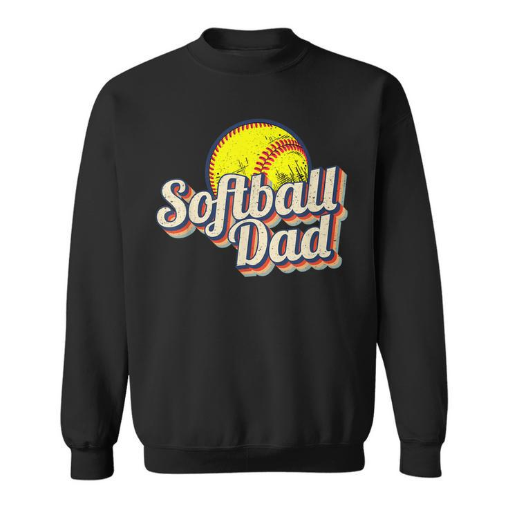 Softball Dad Funny Retro Vintage Softball Dad  Sweatshirt