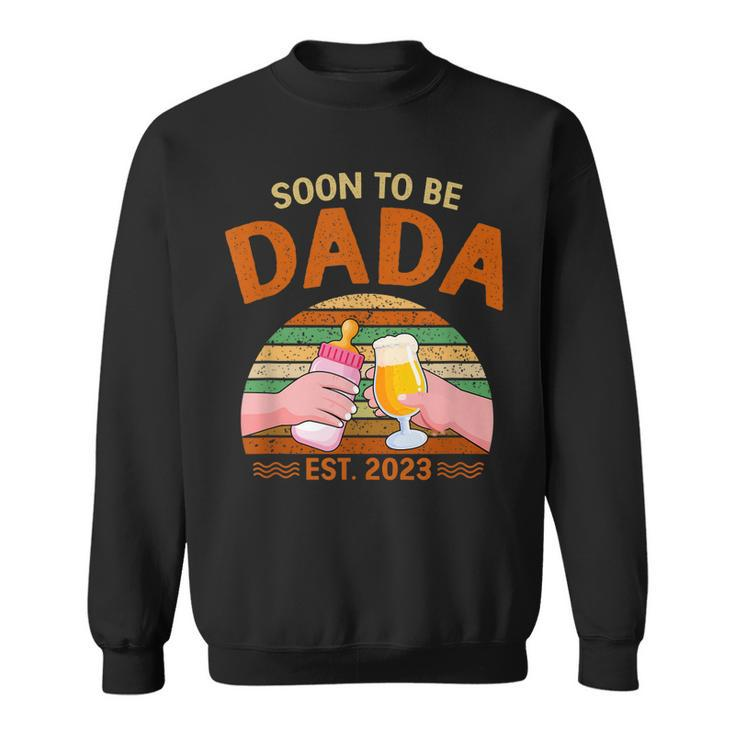 Soon To Be Dada Est 2023 Fathers Day New Dad Vintage  Sweatshirt