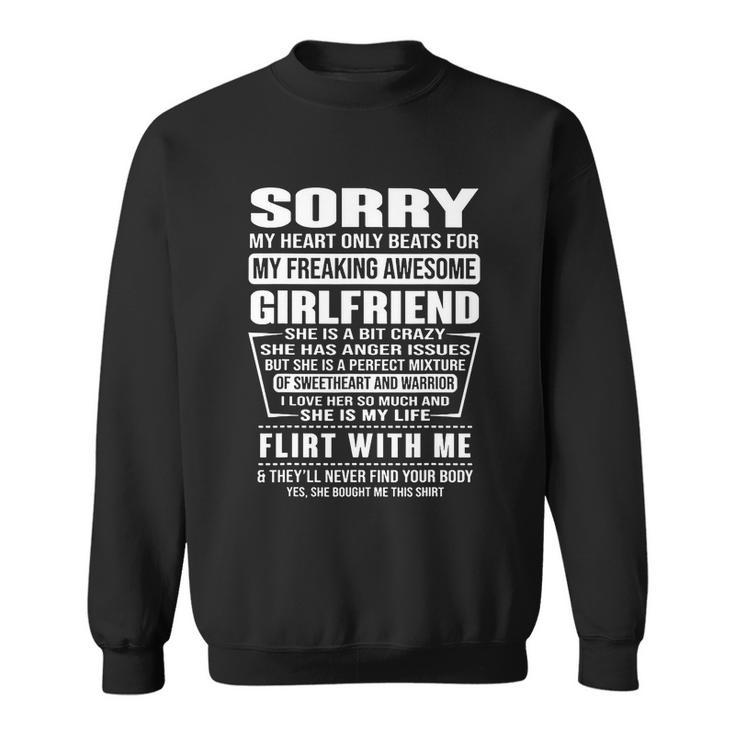 Sorry My Heart Only Beats For My Freaking Awesome Girlfriend Tshirt Sweatshirt