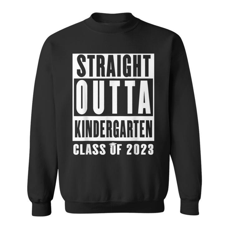 Straight Outta Kindergarten Class Of 2023 Graduation Sweatshirt