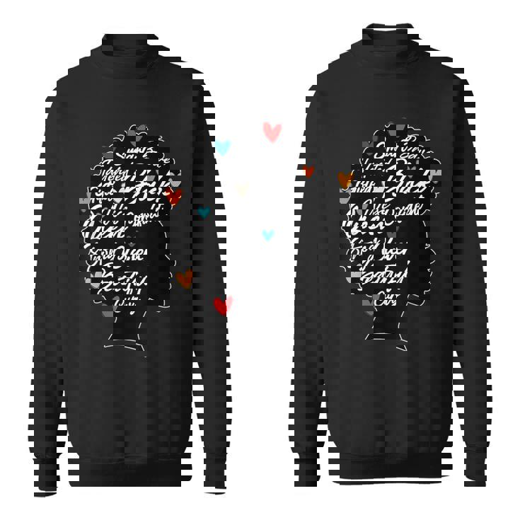 Strong Black Woman Black Queen Melanin Queen Sweatshirt